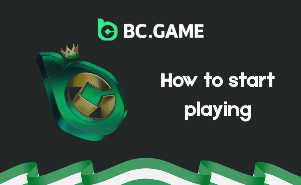 How to start playing at BC.Game